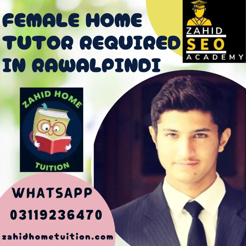 Female Home Tutor Required in Rawalpindi