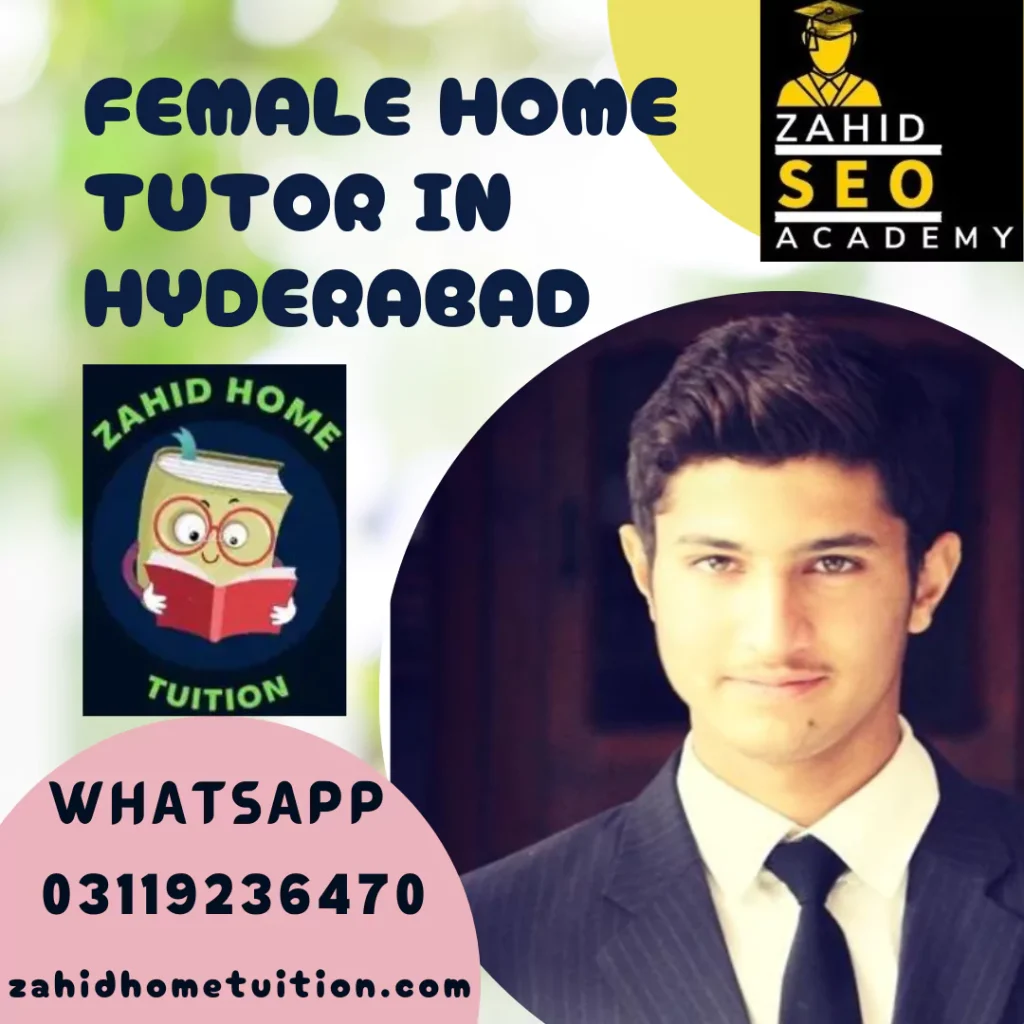 Female Home Tutor in Hyderabad