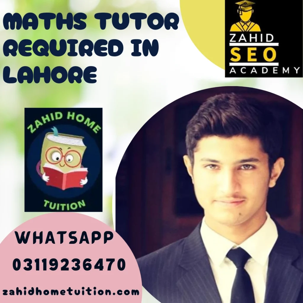 Maths Tutor Required in Lahore